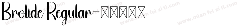 Brolide Regular字体转换
